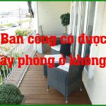 ban công có được xây phòng ở không