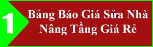 bảng báo giá sửa nhà nâng tầng giá rẻ