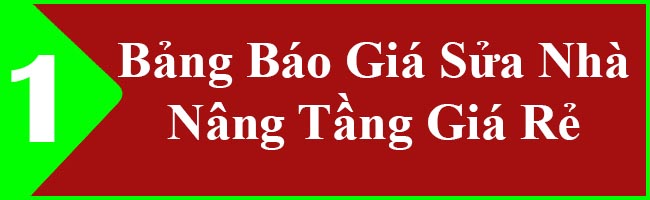 bảng báo giá sửa nhà nâng tầng giá rẻ