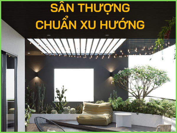 sân thượng chuẩn xu hướng