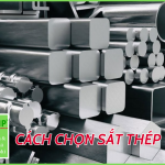 cách chọn sắt thép xây nhà