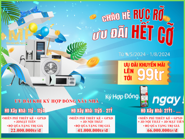 ưu đãi xây nhà chào hè